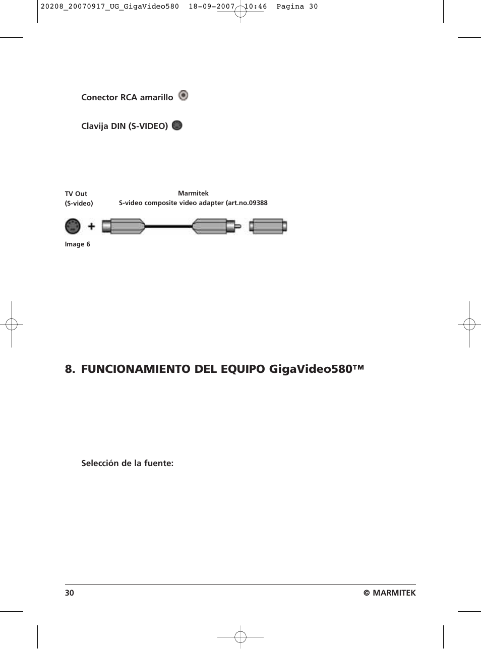 Funcionamiento del equipo gigavideo580 | Marmitek 580 User Manual | Page 30 / 52