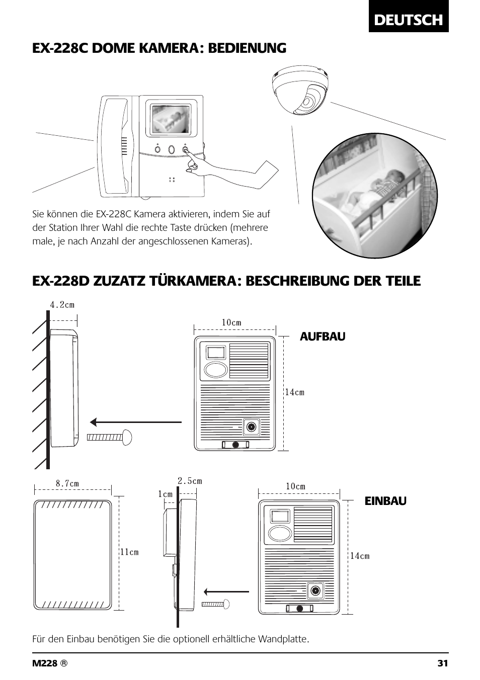 Deutsch, Ex-228c dome kamera: bedienung, Ex-228d zuzatz türkamera: beschreibung der teile | Marmitek M228 User Manual | Page 31 / 68