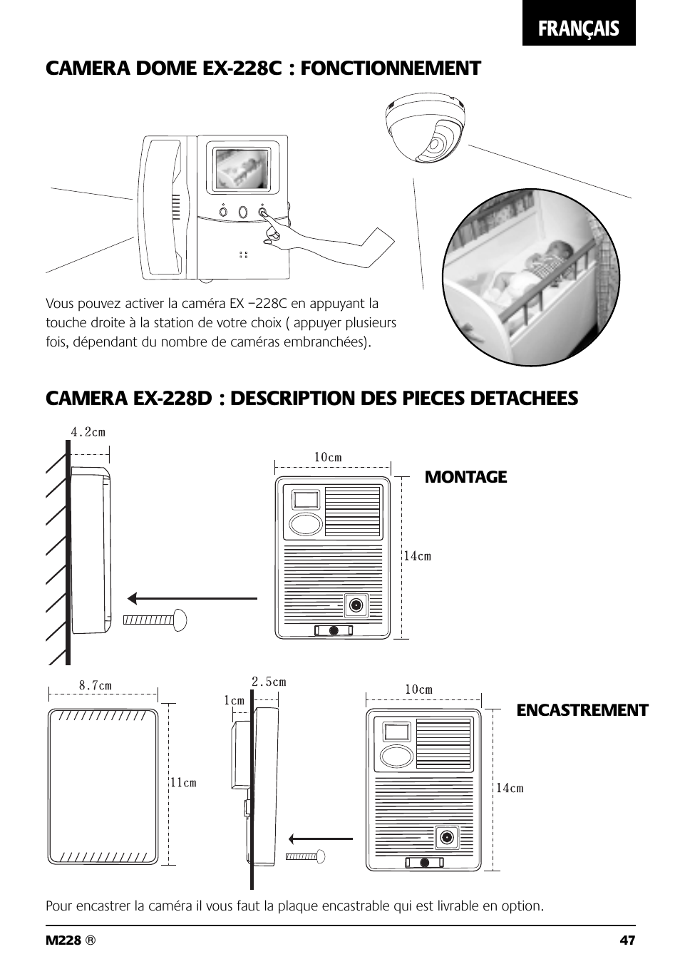 Français, Camera dome ex-228c : fonctionnement, Camera ex-228d : description des pieces detachees | Marmitek M228 User Manual | Page 47 / 68