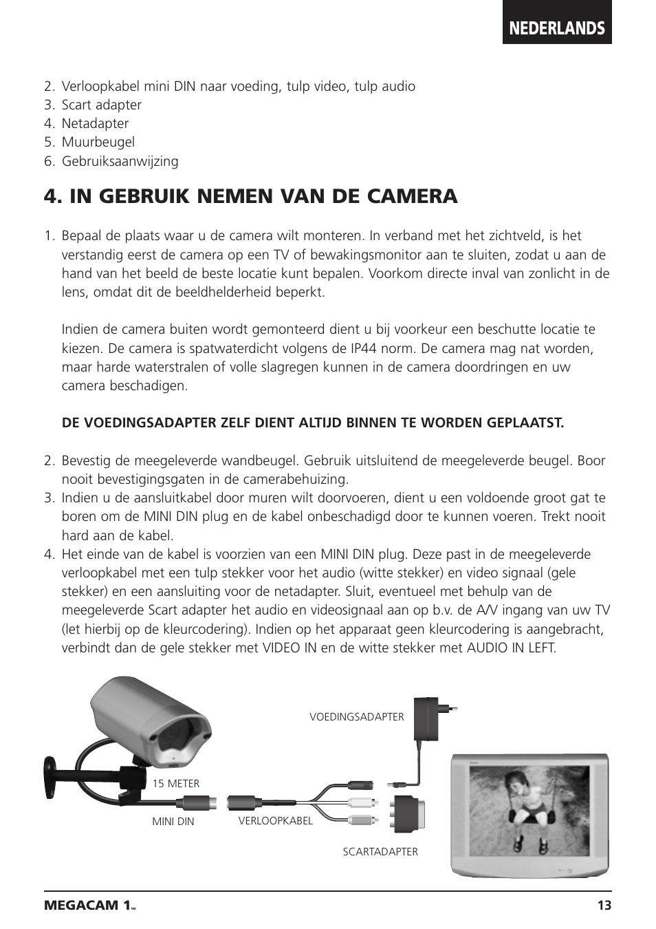 Nederlands | Marmitek MEGACAM1 User Manual | Page 13 / 16