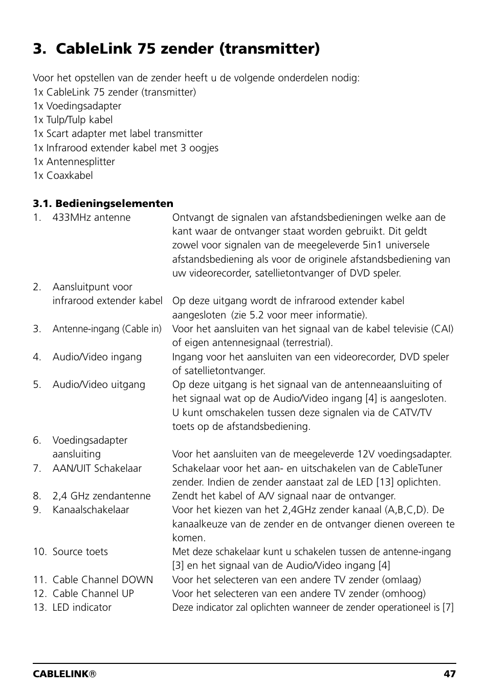 Cablelink 75 zender (transmitter) | Marmitek 20041 User Manual | Page 47 / 68