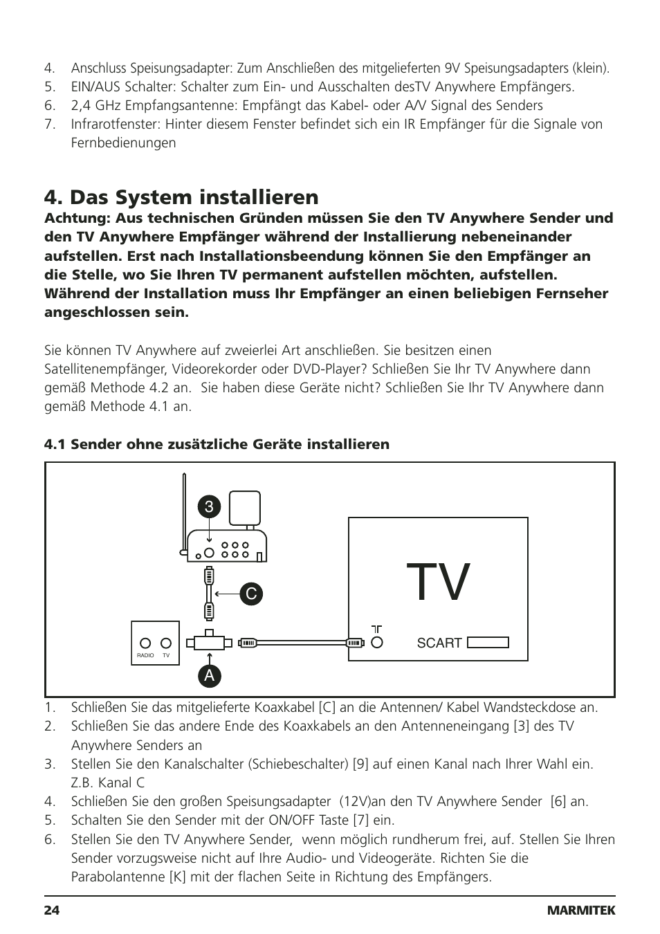 Das system installieren | Marmitek 20095 User Manual | Page 24 / 120