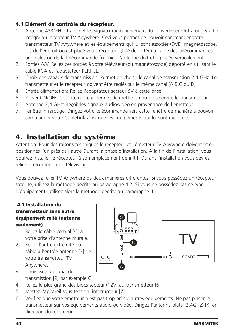 Installation du système | Marmitek 20095 User Manual | Page 44 / 120
