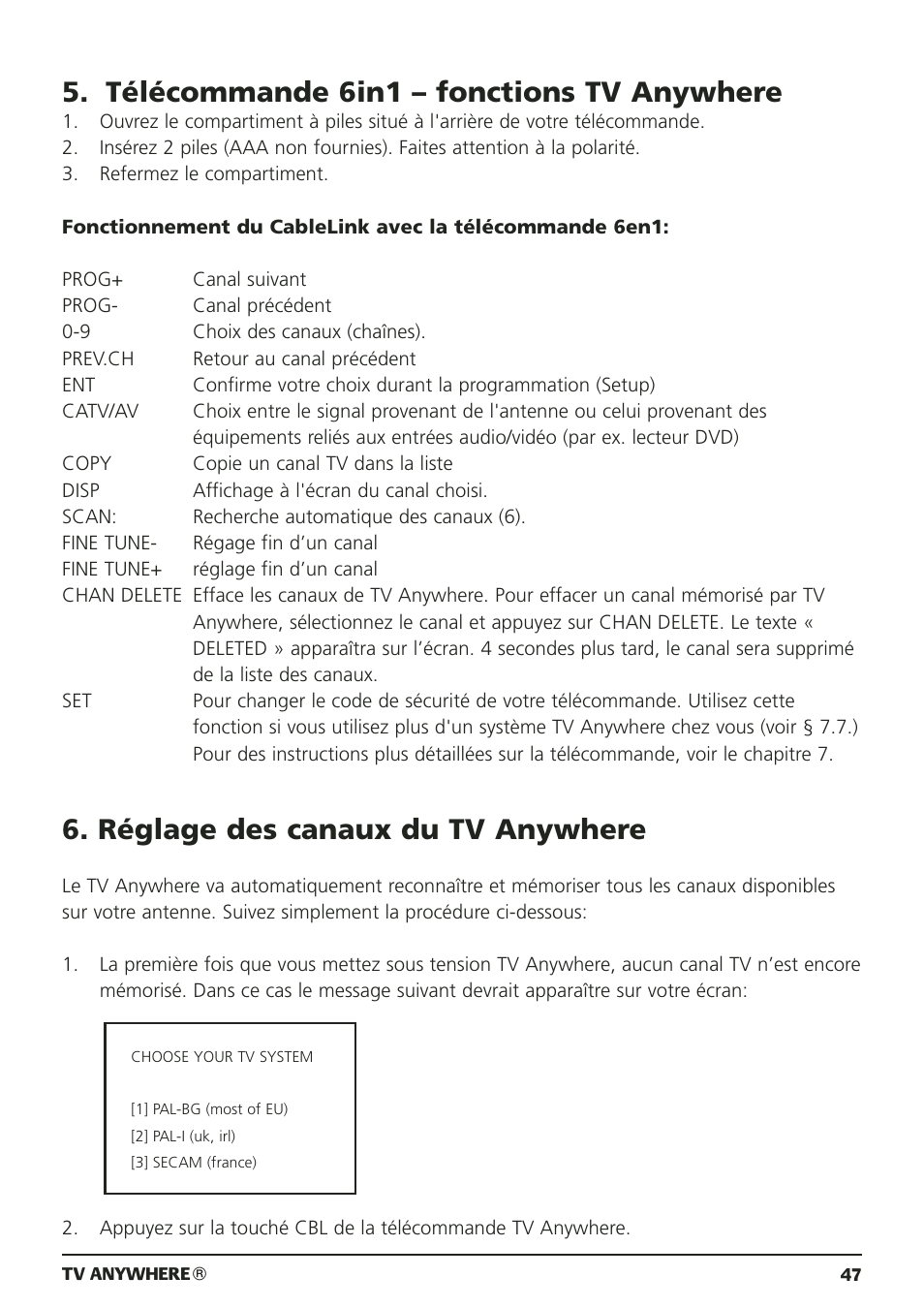 Télécommande 6in1 – fonctions tv anywhere, Réglage des canaux du tv anywhere | Marmitek 20095 User Manual | Page 47 / 120