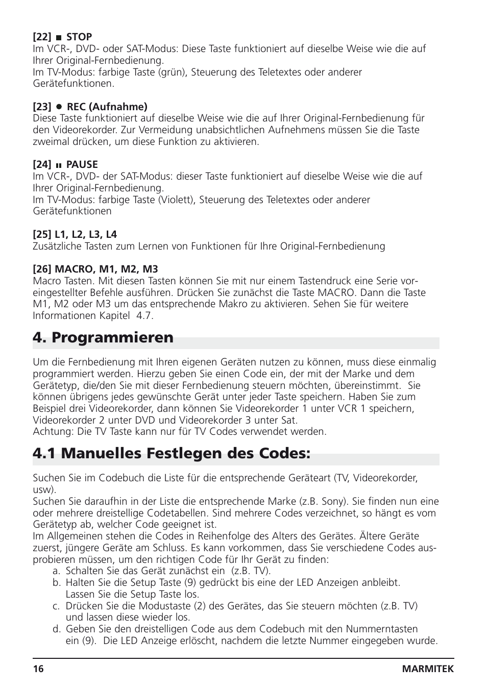 Programmieren, 1 manuelles festlegen des codes | Marmitek Easycontrol 6 User Manual | Page 16 / 44