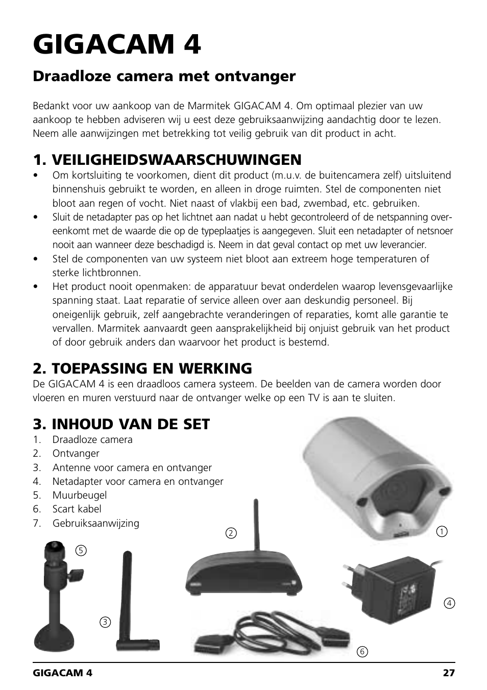 Gigacam 4, Draadloze camera met ontvanger, Veiligheidswaarschuwingen | Toepassing en werking, Inhoud van de set | Marmitek MEGACAM4 User Manual | Page 27 / 36