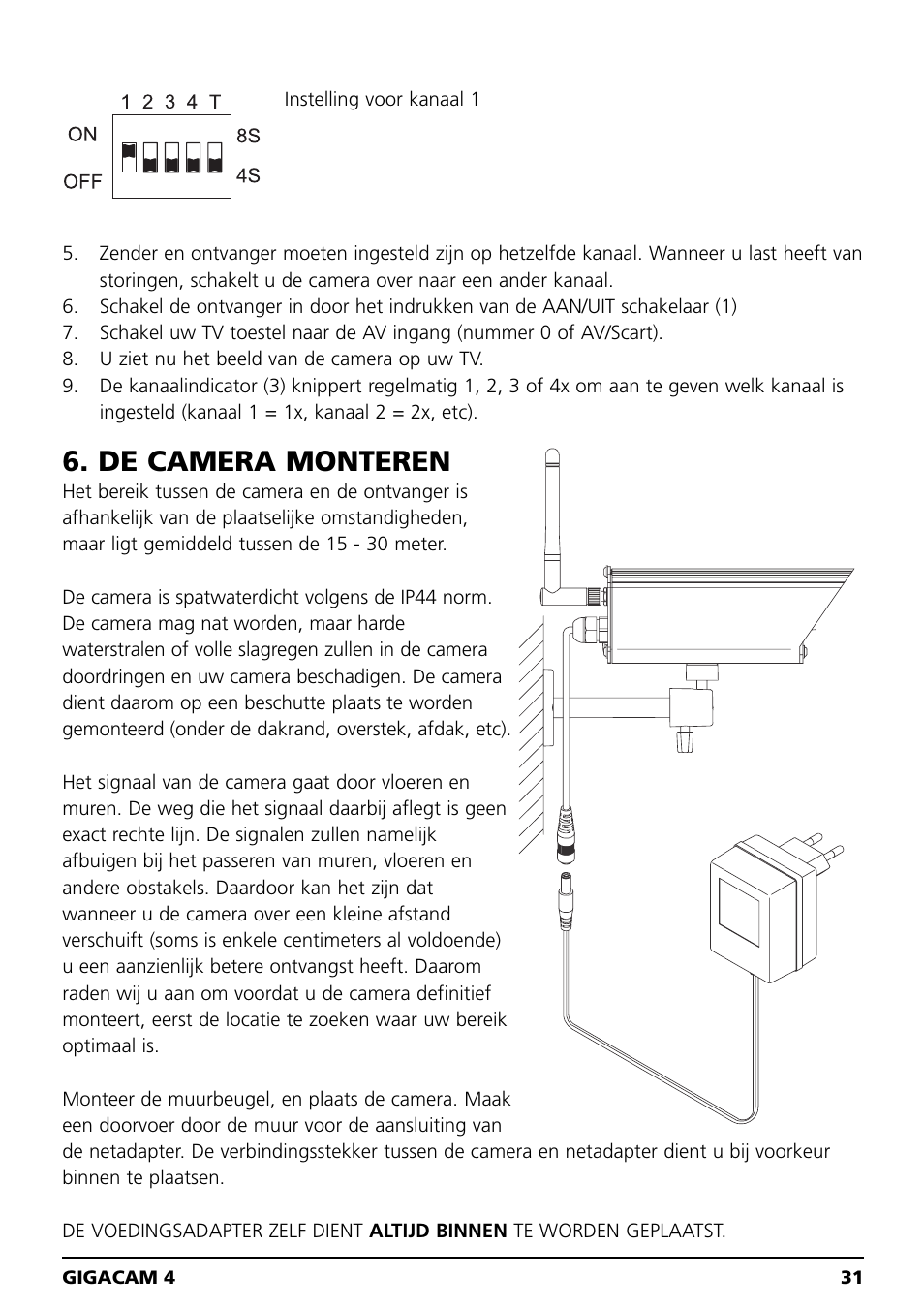 De camera monteren | Marmitek MEGACAM4 User Manual | Page 31 / 36