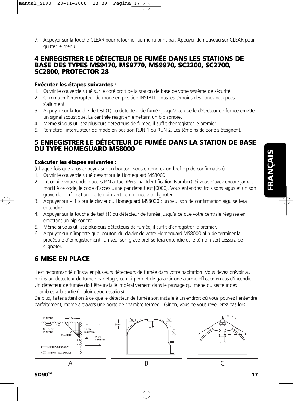 Français, 6 mise en place | Marmitek SD90 User Manual | Page 17 / 40