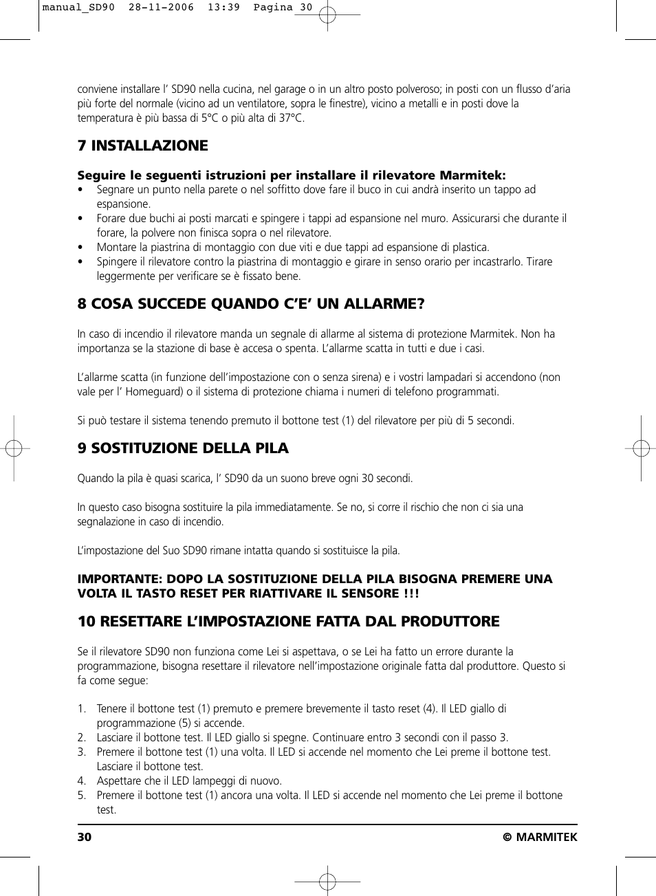 7 installazione, 8 cosa succede quando c’e’ un allarme, 9 sostituzione della pila | 10 resettare l’impostazione fatta dal produttore | Marmitek SD90 User Manual | Page 30 / 40