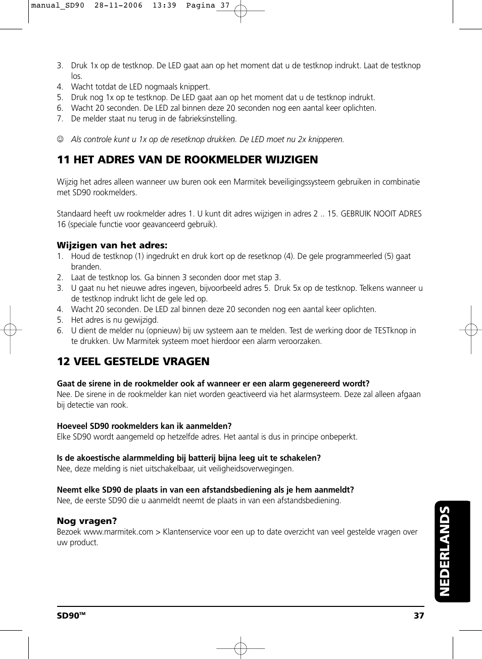 Nederlands, 11 het adres van de rookmelder wijzigen, 12 veel gestelde vragen | Marmitek SD90 User Manual | Page 37 / 40