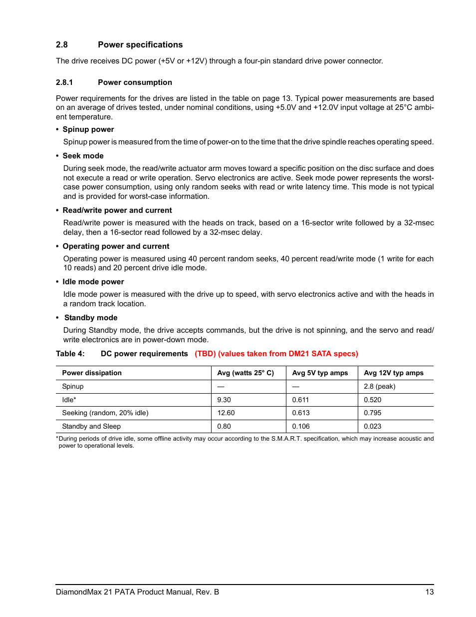 8 power specifications, 1 power consumption, Power specifications 2.8.1 | Power consumption | Maxtor DIAMONDMAX 21 PATA STM3300620A User Manual | Page 19 / 50