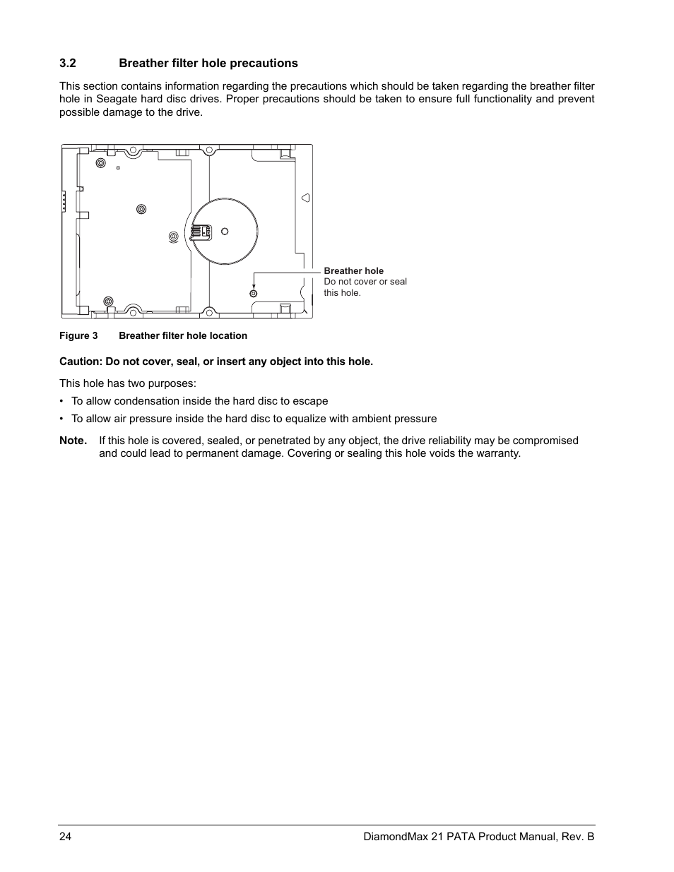 2 breather filter hole precautions, Breather filter hole precautions, Figure 3 | Breather filter hole location | Maxtor DIAMONDMAX 21 PATA STM3300620A User Manual | Page 30 / 50