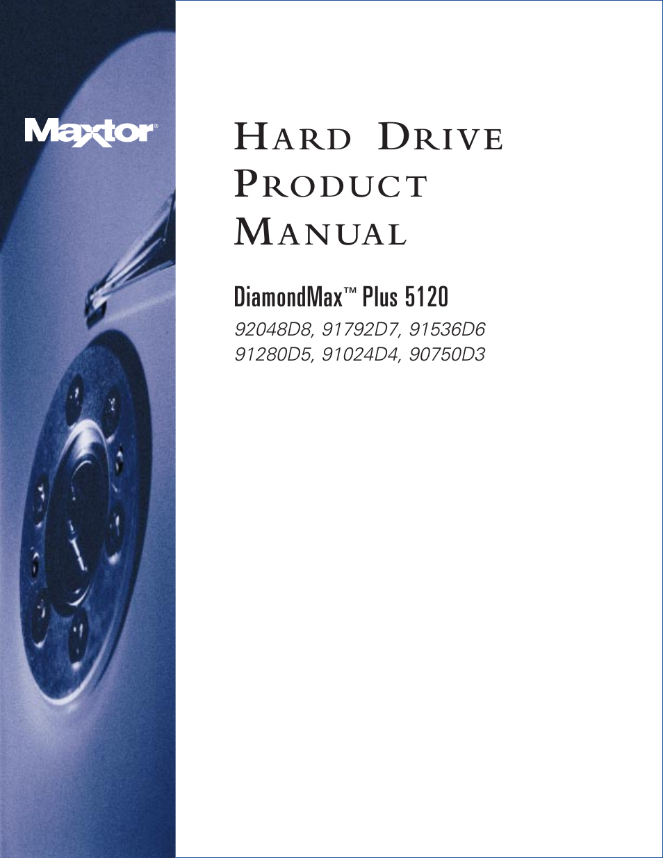 Maxtor DIAMONDMAXTM PLUS 5120 92048D8 User Manual | 71 pages