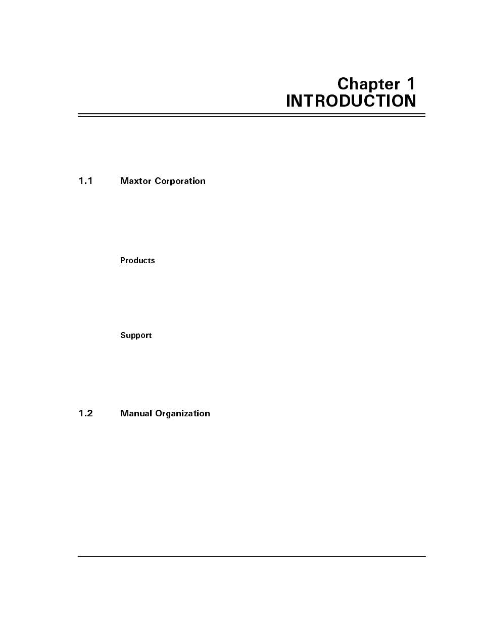 Chapter 1 introduction, 1 maxtor corporation, Products | Support, 2 manual organization, 1 maxtor corporation -1, 2 manual organization -1 | Maxtor D540X-4G User Manual | Page 9 / 56