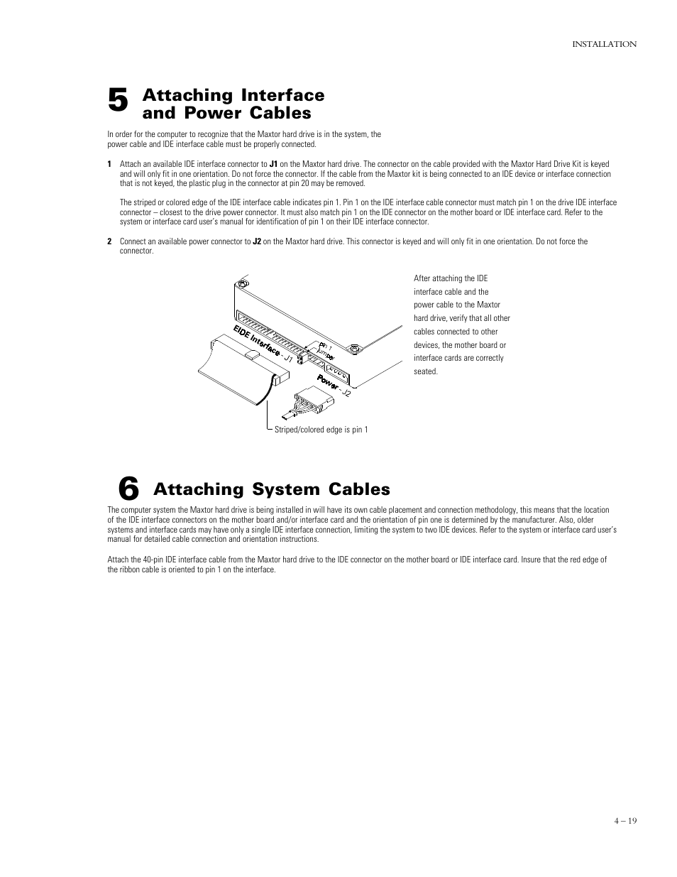 Attaching system cables, Attaching interface and power cables | Maxtor DIAMONDMAX 90576D4 User Manual | Page 24 / 28