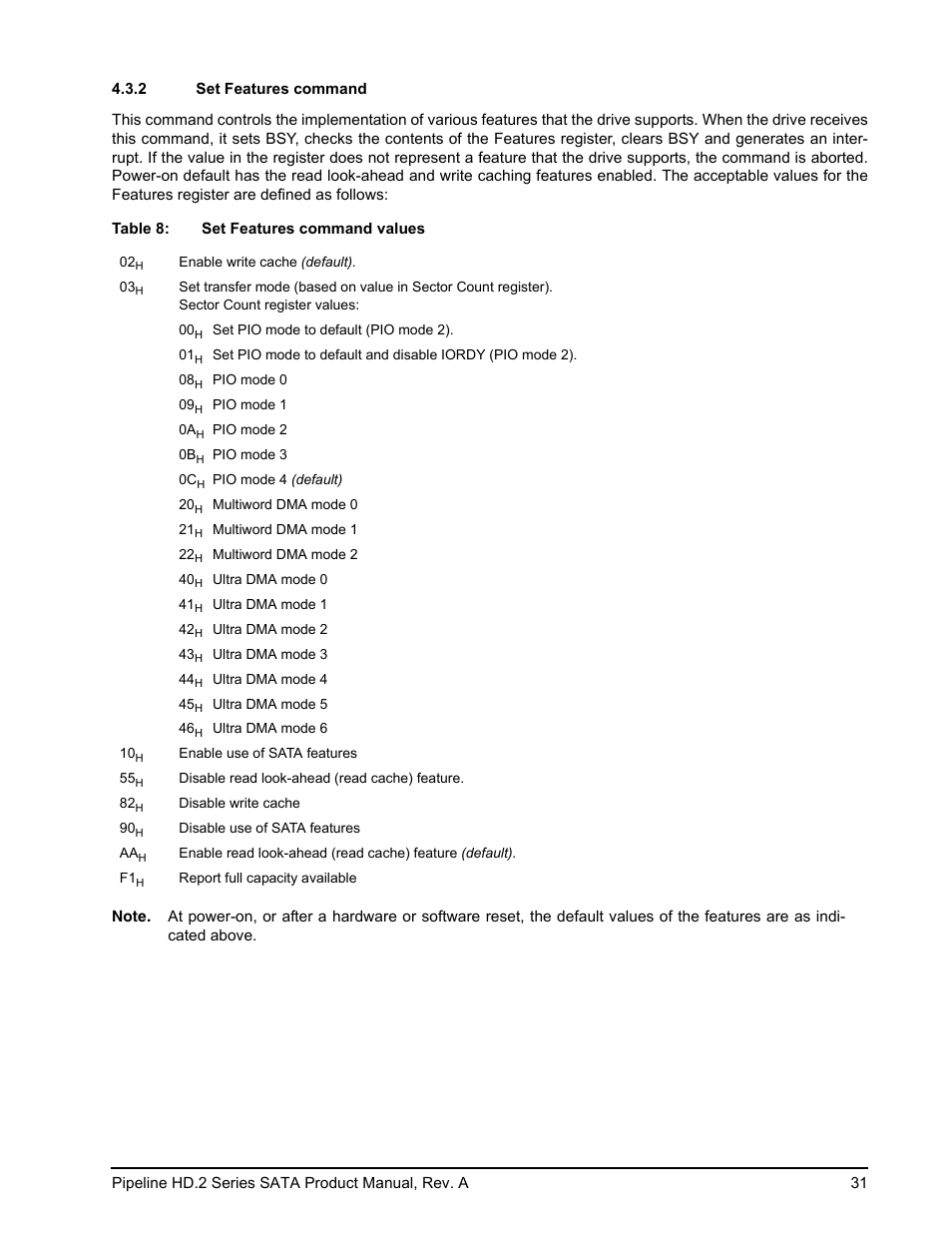 2 set features command | Maxtor Pipeline HD.2 Series SATA ST3500312CS User Manual | Page 37 / 46