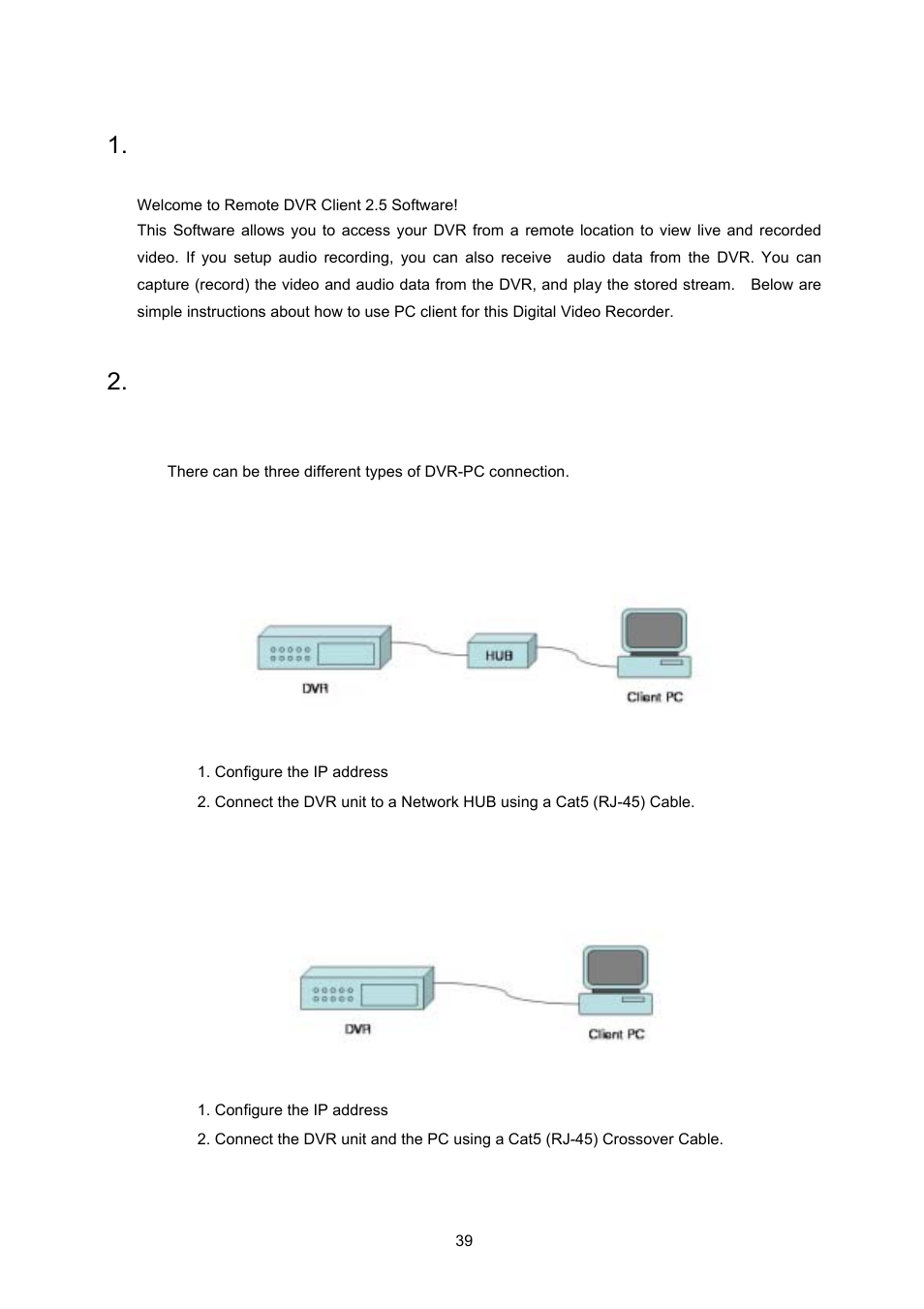 Introduction, Overview, A. dvr – pc network connection | Maxtor 4-Channel DVR (Digital Video Recorder) User Manual | Page 39 / 69