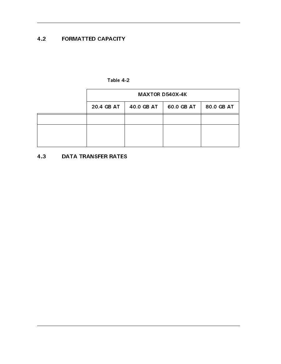 2 formatted capacity, Table 4-2 formatted capacity, 3 data transfer rates | 2 formatted capacity -4, 3 data transfer rates -4, Table 4-2, Formatted capacity -4 | Maxtor D540X-4K User Manual | Page 40 / 96