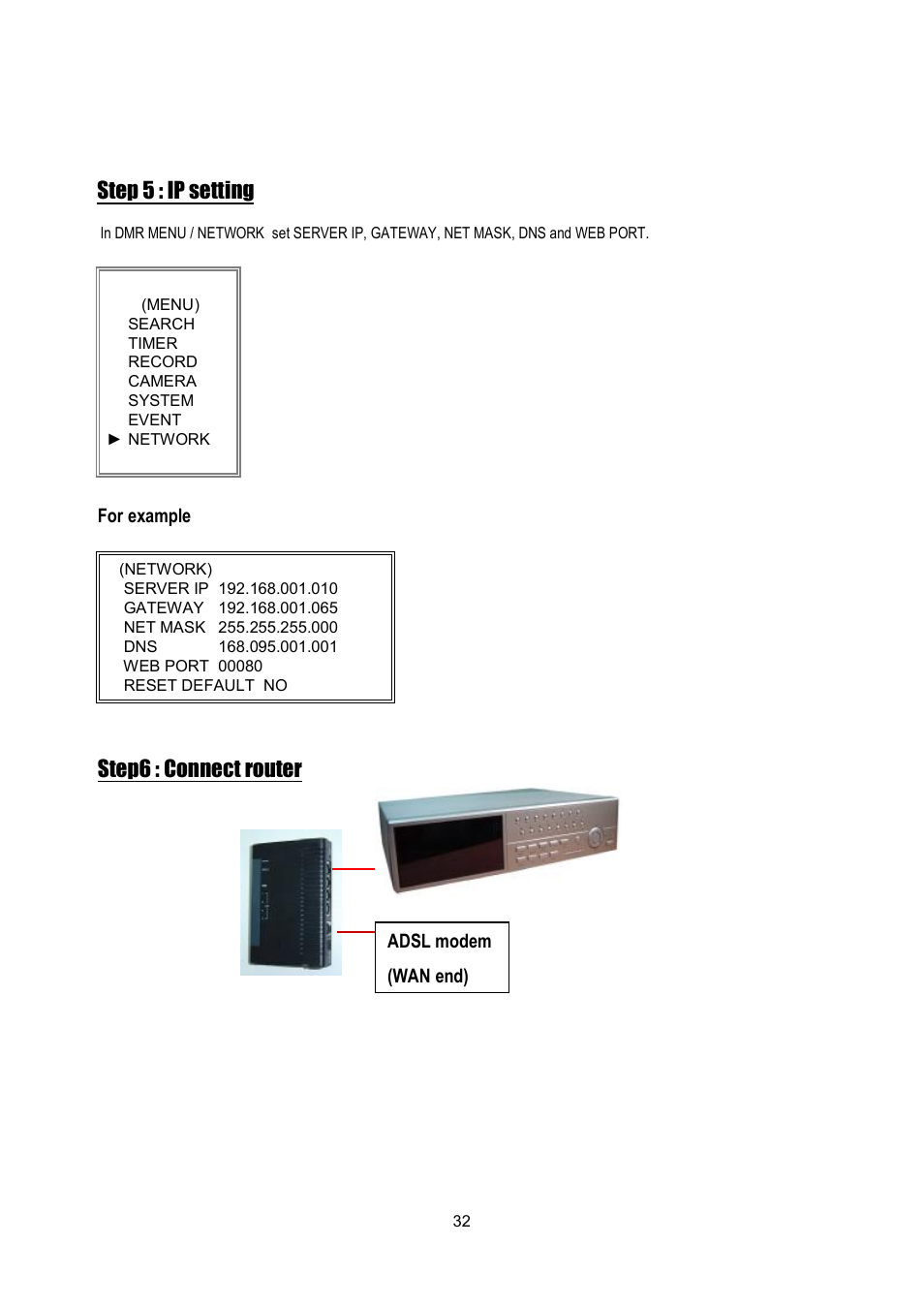 Step 5 : ip setting step6 : connect router | Maxtor Digital Multiplex Recorder User Manual | Page 36 / 54