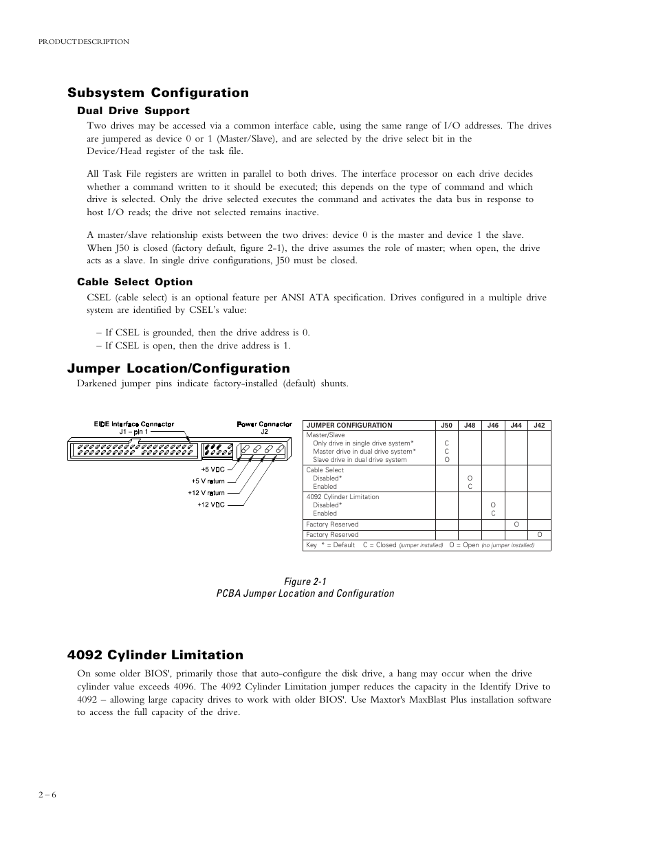 4092 cylinder limitation, Subsystem configuration, Jumper location/configuration | Figure 2-1 pcba jumper location and configuration | Maxtor DIAMONDMAX 90840D7 User Manual | Page 11 / 26