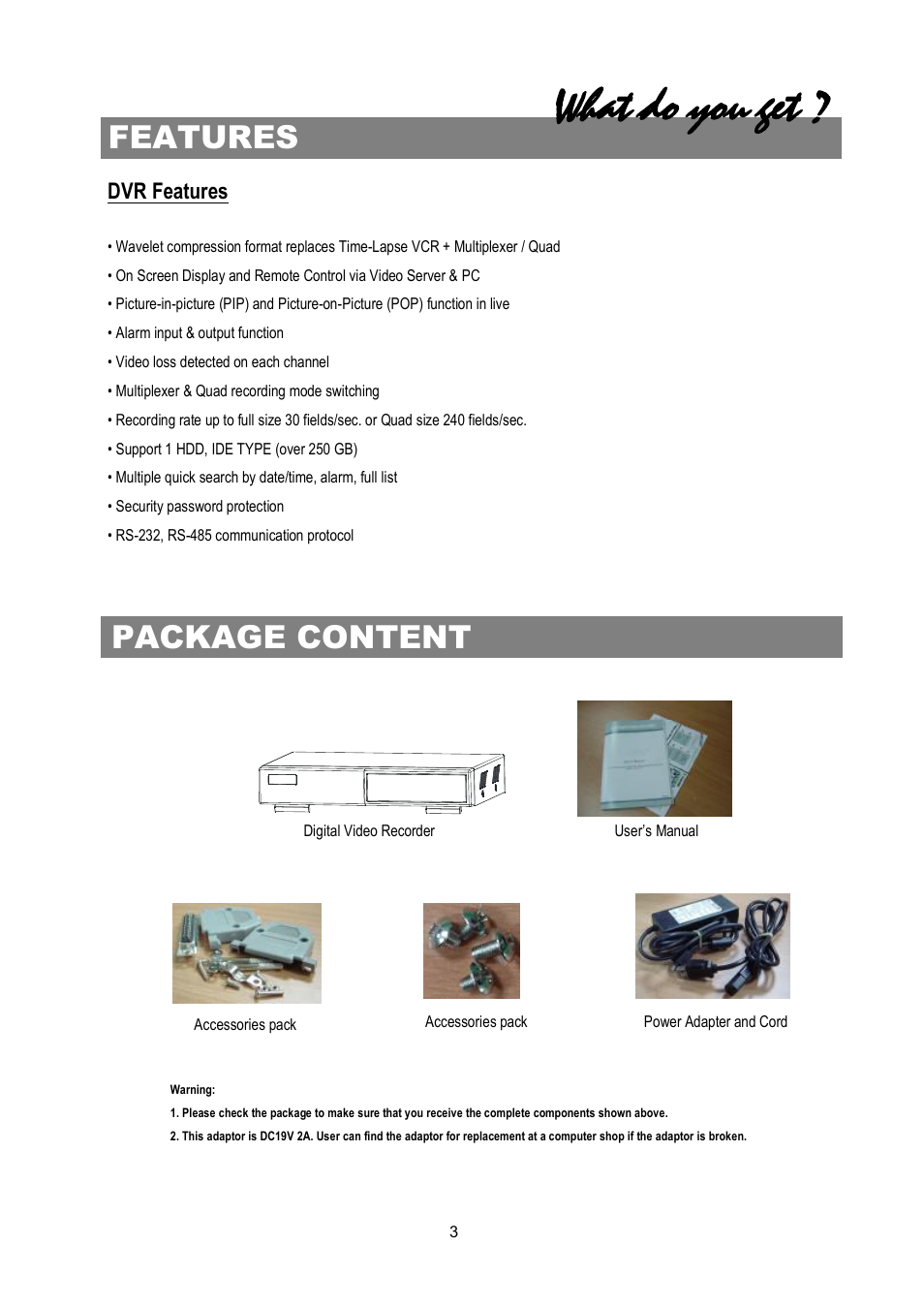 What do you get, Features, Package content | Dvr features | Maxtor 4 CH Digital Video Recorder User Manual | Page 4 / 24
