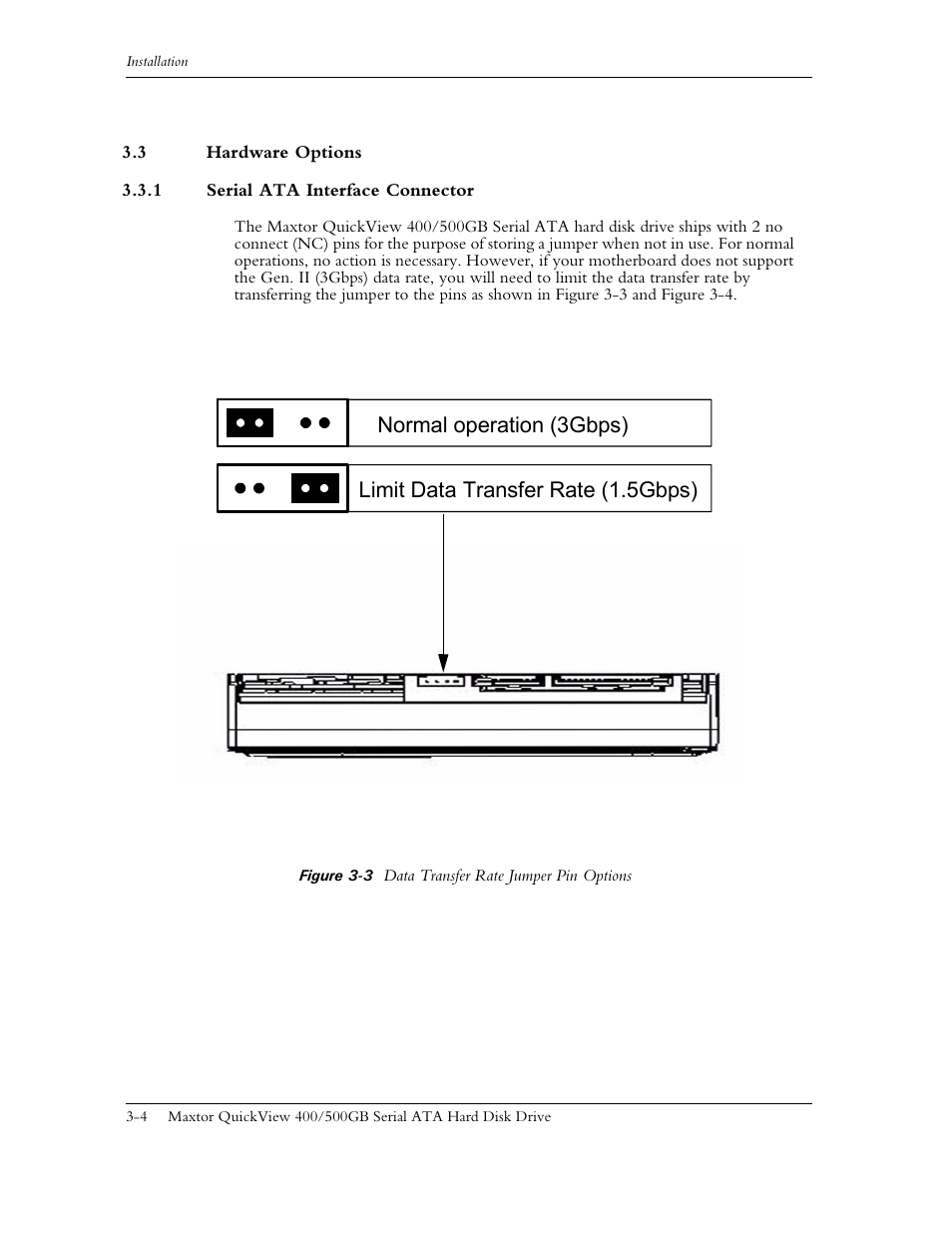 3 hardware options, 1 serial ata interface connector, 3 hardware options -4 | 1 serial ata interface connector -4 | Maxtor QUICKVIEW ATA User Manual | Page 19 / 63