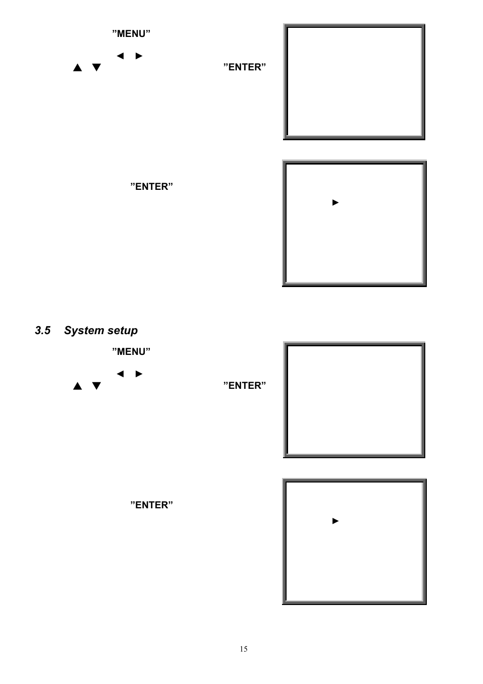 5 system setup | Maxtor Digital Video Recorder CBC V 0.4 User Manual | Page 15 / 35