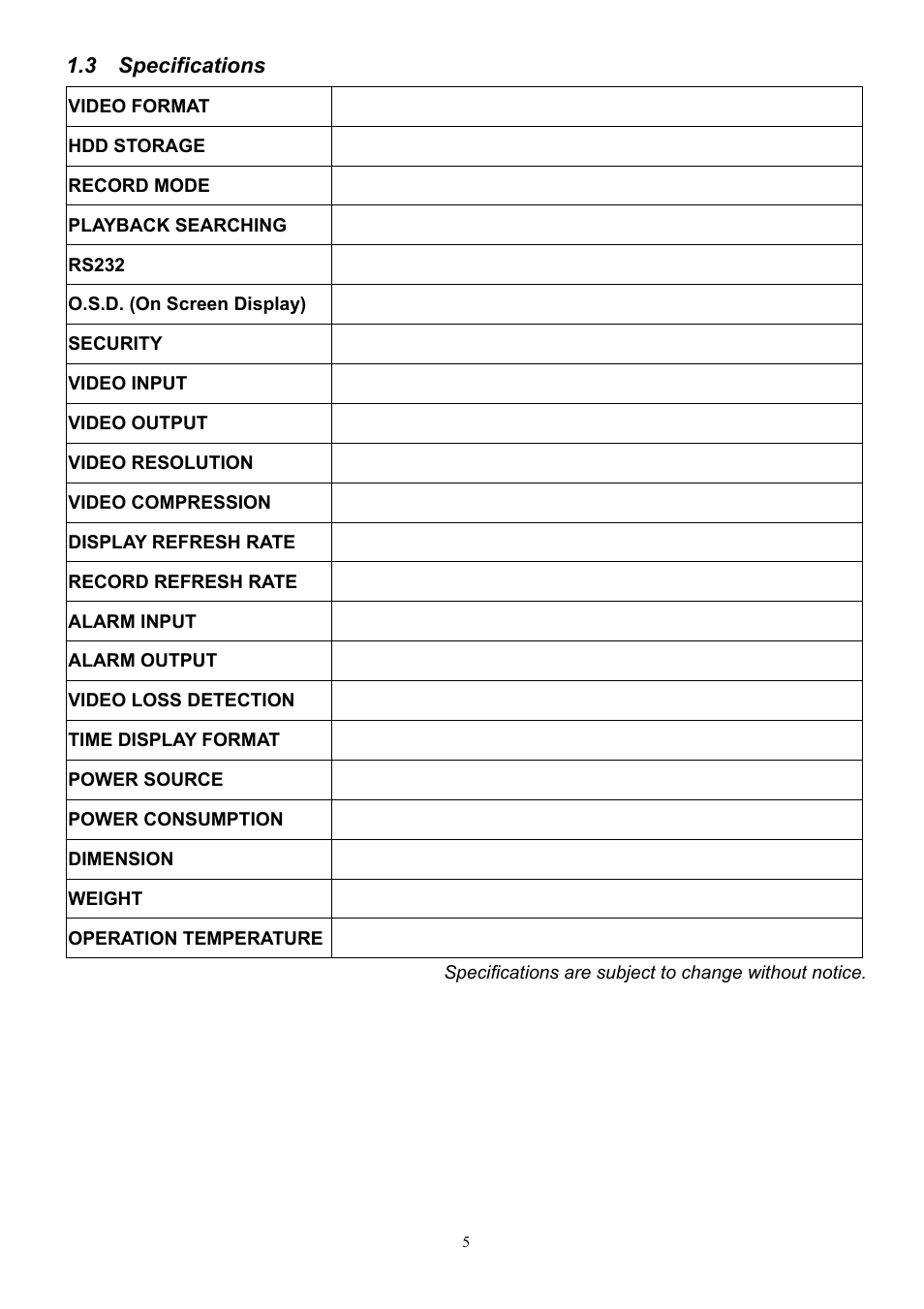 Alarm input, Alarm output, Weight | Maxtor Digital Video Recorder CBC V 0.4 User Manual | Page 5 / 35