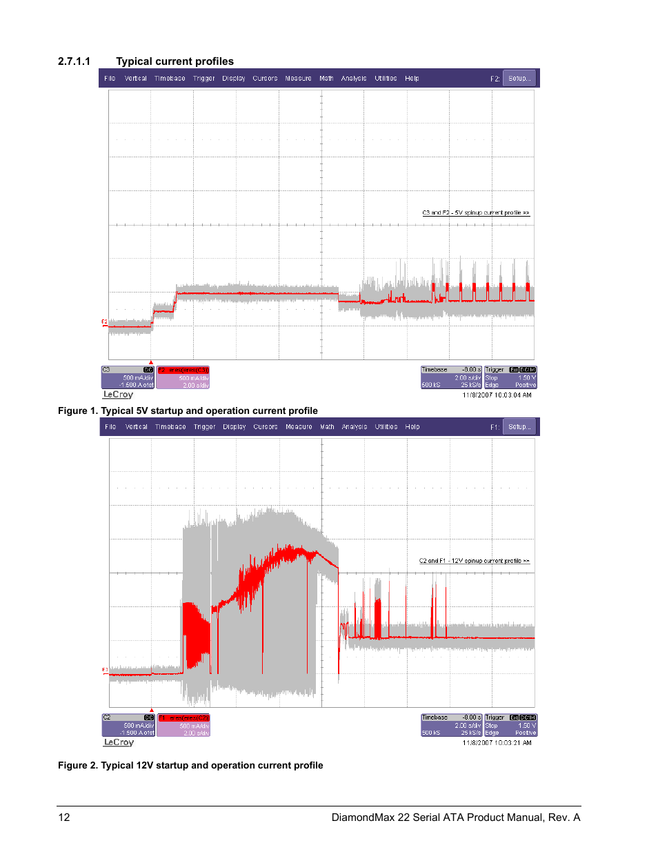 1 typical current profiles, Figure 1, Typical 5v startup and operation current profile | Figure 2, Typical 12v startup and operation current profile | Maxtor DIAMONDMAX 22 STM31000334AS User Manual | Page 18 / 48