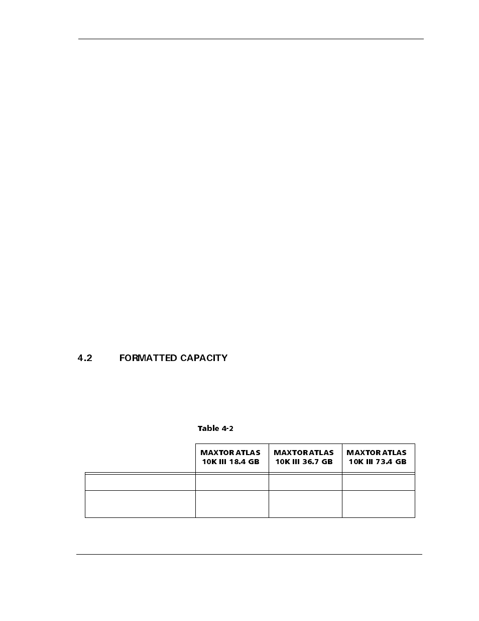 2 formatted capacity, Table 4-2 formatted capacity, 2 formatted capacity -3 | Table 4-2, Formatted capacity -3 | Maxtor ATLAS 10K III User Manual | Page 55 / 284
