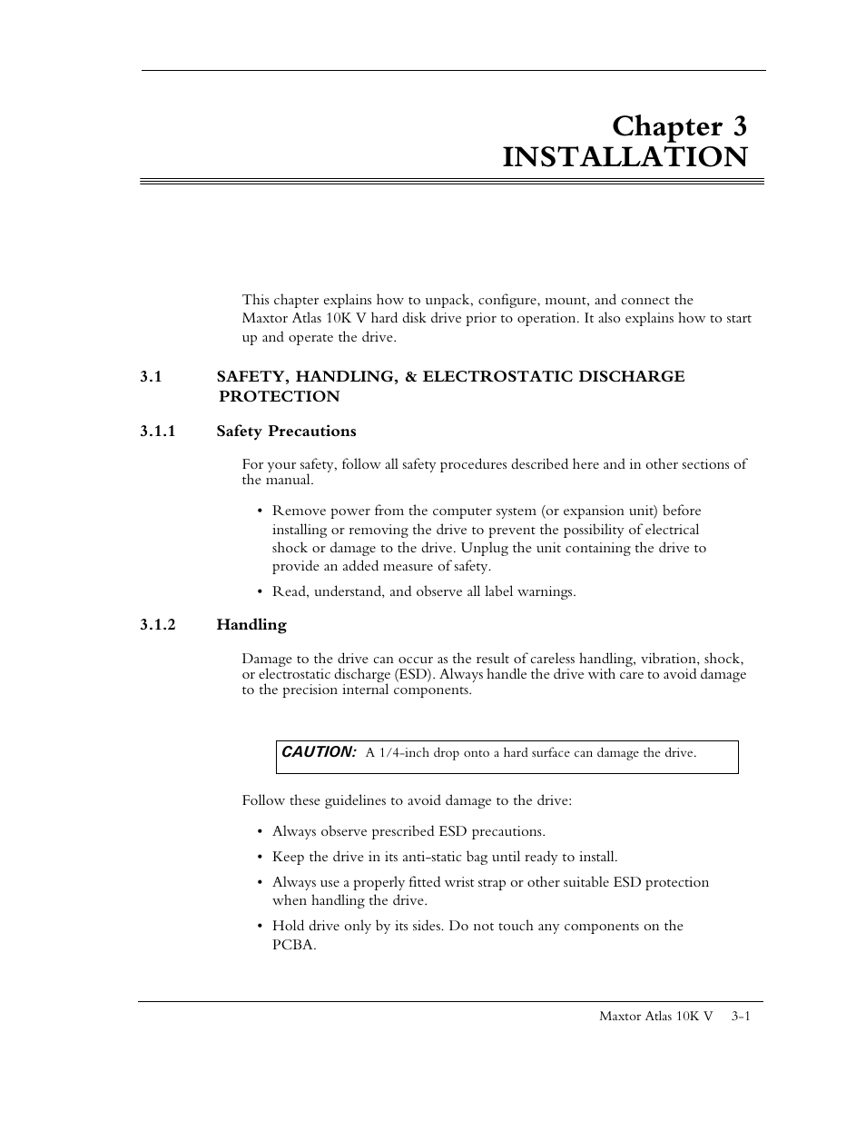 Chapter 3 installation, 1 safety precautions, 2 handling | Maxtor 10K V User Manual | Page 25 / 253