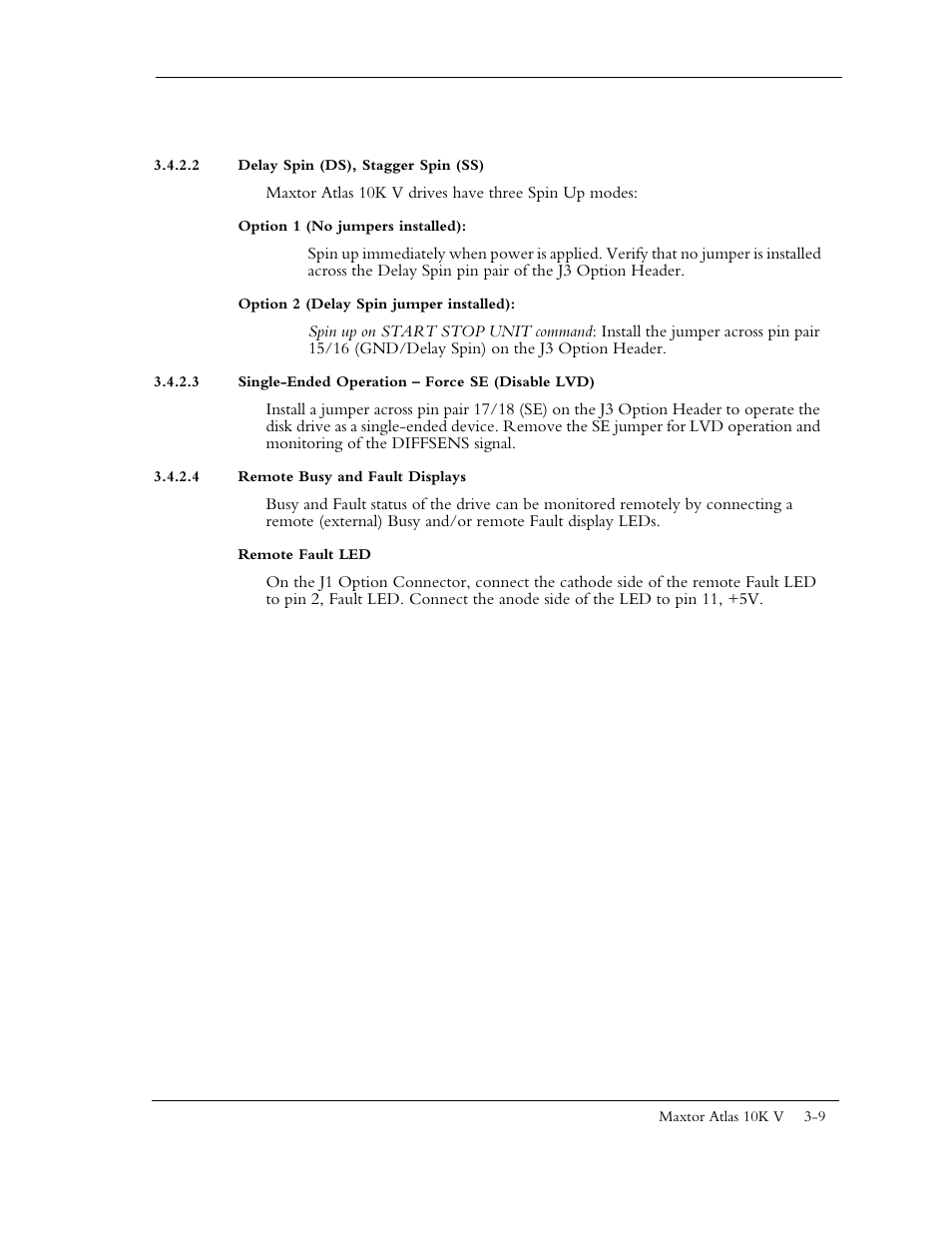 2 delay spin (ds), stagger spin (ss), Option 1 (no jumpers installed), Option 2 (delay spin jumper installed) | 3 single-ended operation - force se (disable lvd), 4 remote busy and fault displays, Remote fault led | Maxtor 10K V User Manual | Page 33 / 253