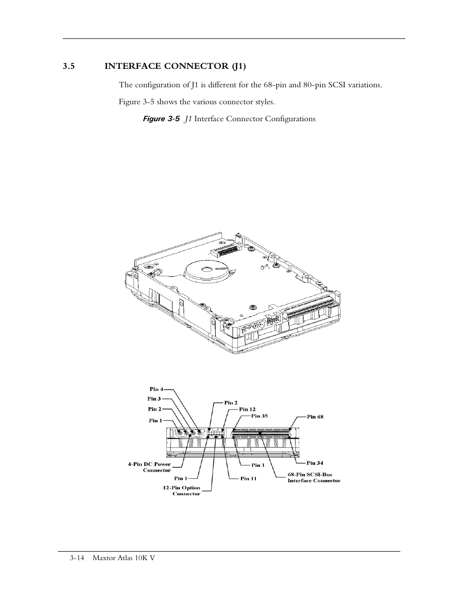 5 interface connector (j1), Figure 3-5 j1 interface connector configurations | Maxtor 10K V User Manual | Page 38 / 253