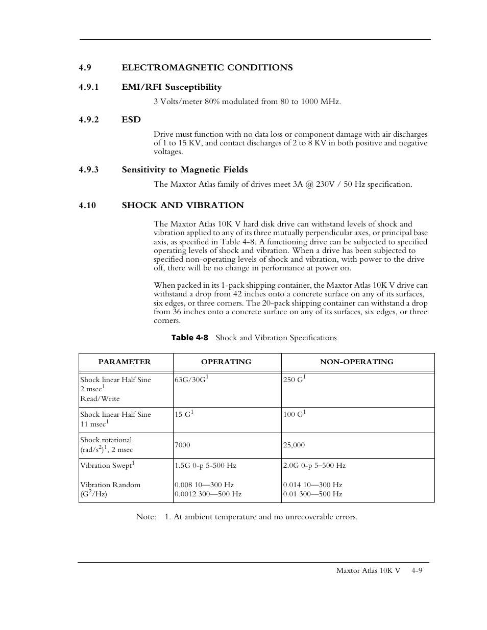 9 electromagnetic conditions, 1 emi/rfi susceptibility, 2 esd | 3 sensitivity to magnetic fields, 10 shock and vibration, Table 4-8 shock and vibration specifications | Maxtor 10K V User Manual | Page 57 / 253