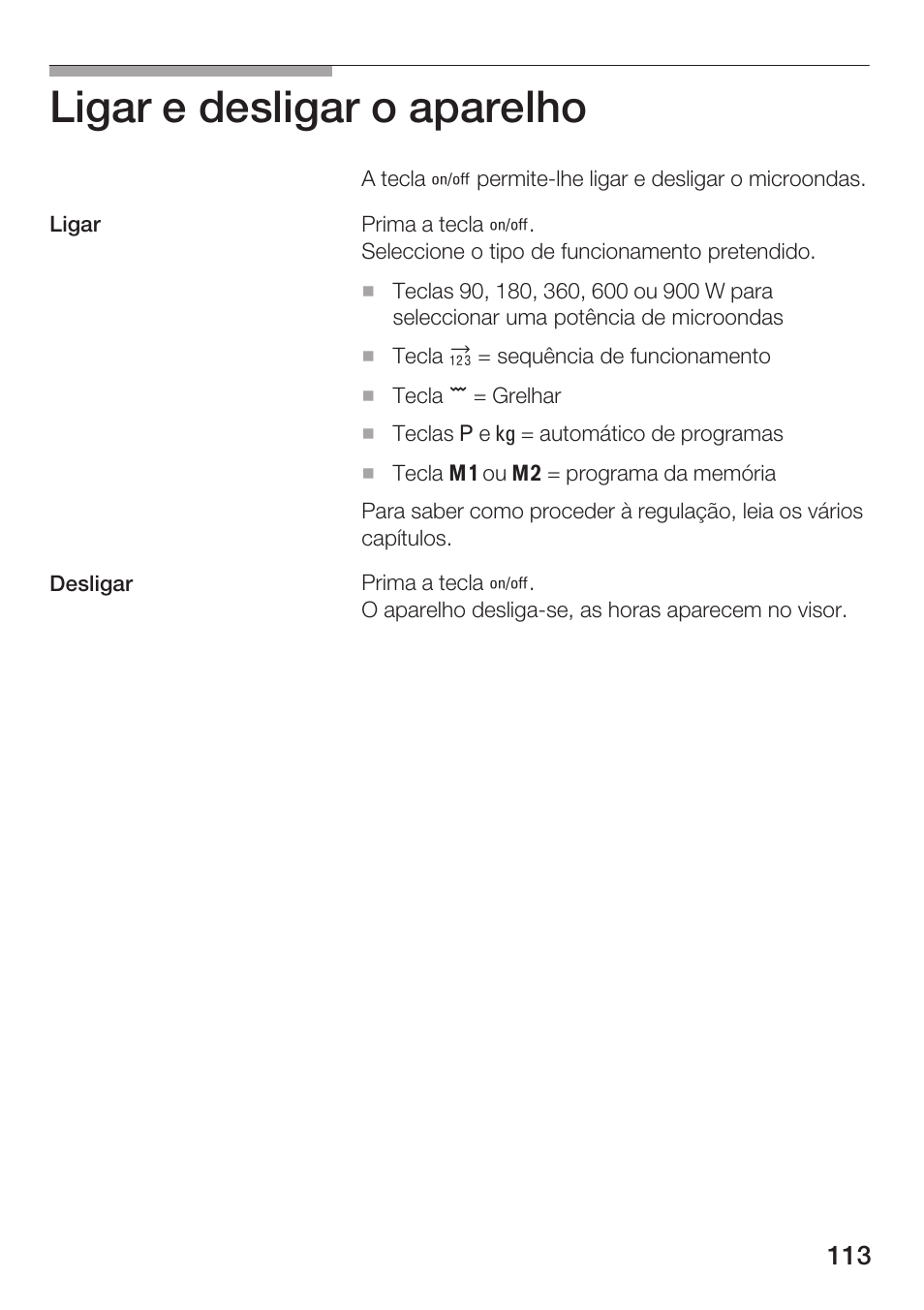 Ligar e desligar o aparelho | Siemens HF25G5L2 User Manual | Page 113 / 204