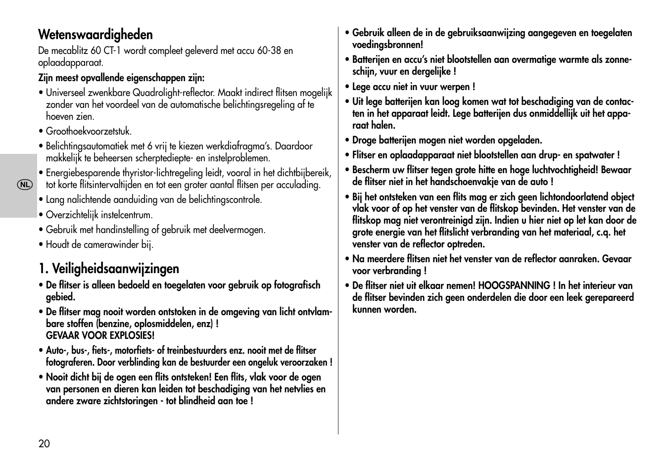 Wetenswaardigheden, Veiligheidsaanwijzingen | Metz Mecablitz 60 CT-1 User Manual | Page 20 / 56