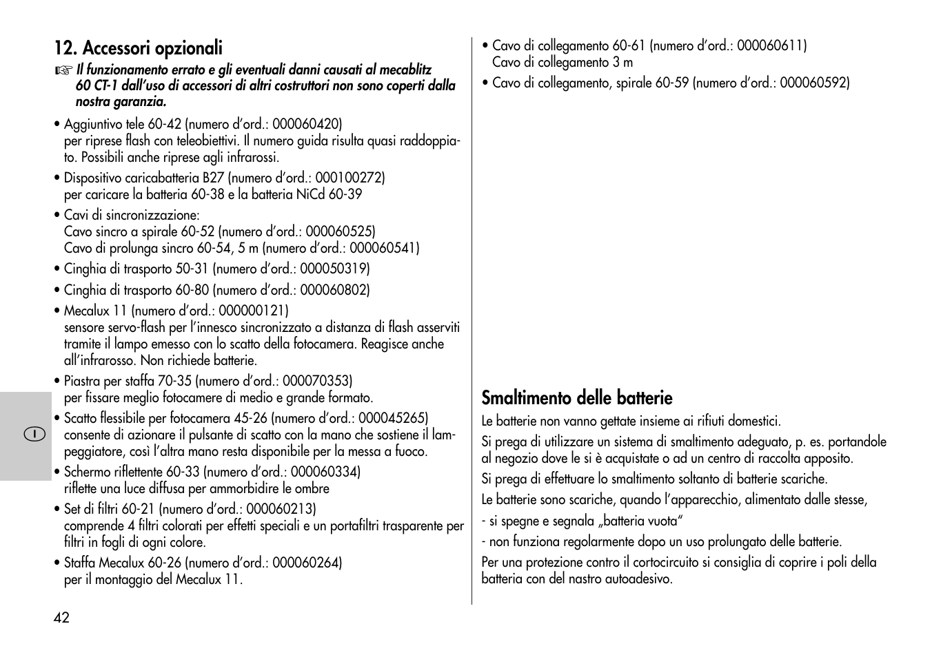 Accessori opzionali, Smaltimento delle batterie | Metz Mecablitz 60 CT-1 User Manual | Page 42 / 56