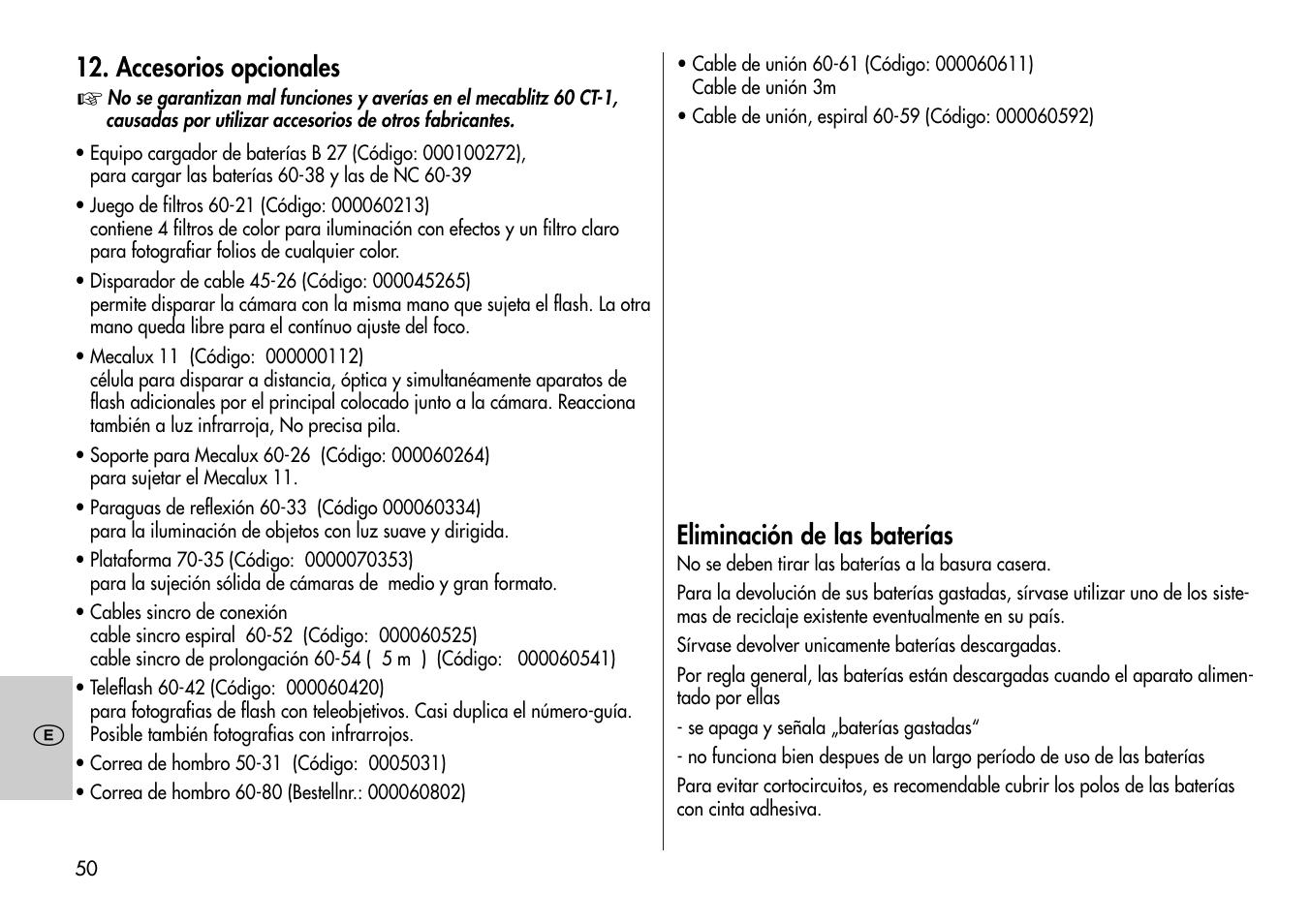 Accesorios opcionales, Eliminación de las baterías | Metz Mecablitz 60 CT-1 User Manual | Page 50 / 56