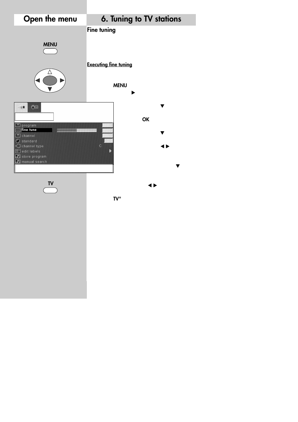 Open the menu 6. tuning to tv stations | Metz 30 LCD-TV PIP User Manual | Page 18 / 48