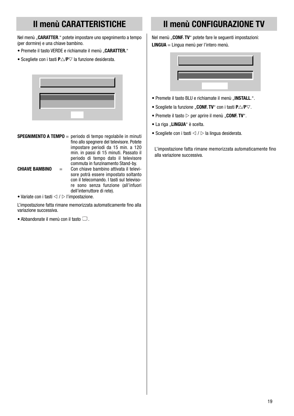 Il menù configurazione tv, Il menù caratteristiche | Metz VT 37 TF 31 User Manual | Page 19 / 36