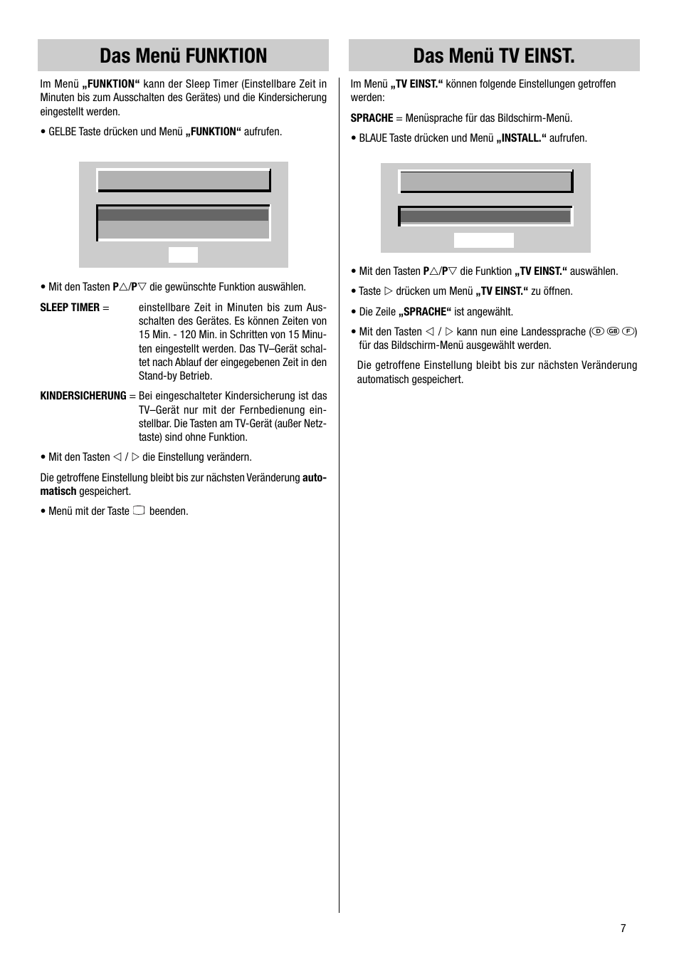 Das menü funktion, Das menü tv einst, Ķ ķ ĸ | Metz VT 37 TF 31 User Manual | Page 7 / 36