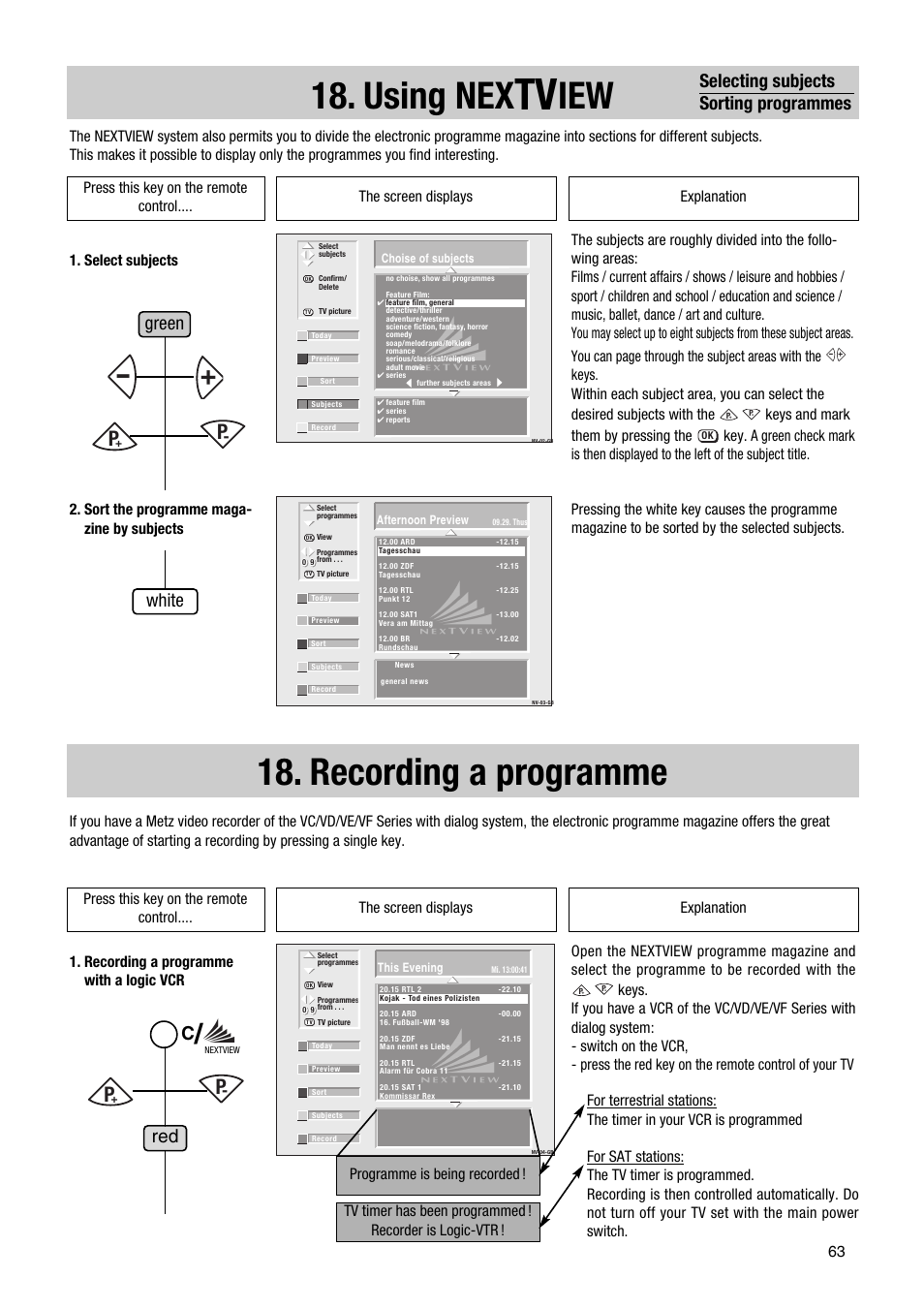 Using nex, Recording a programme, Selecting subjects sorting programmes | Green, White, Recording a programme with a logic vcr | Metz Astral MF PIP 72TF81 User Manual | Page 63 / 68