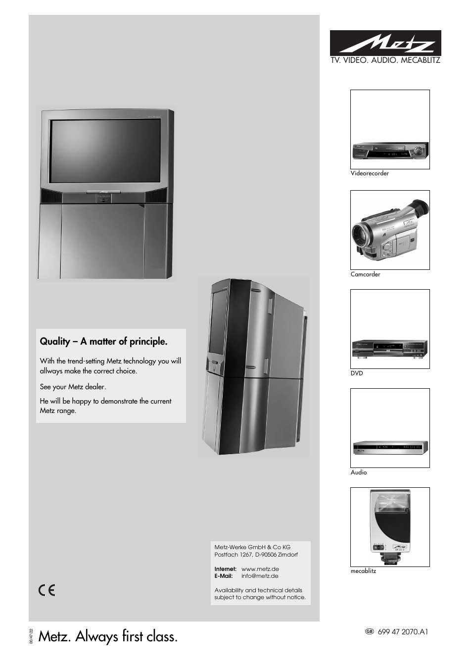 Metz. always first class, Quality – a matter of principle | Metz Astral MF PIP 72TF81 User Manual | Page 68 / 68