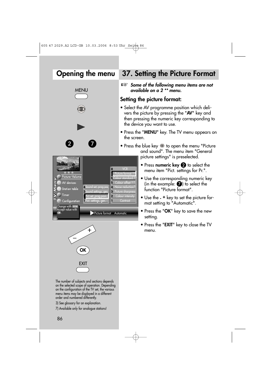 Opening the menu, Setting the picture format | Metz Plasma-TV-Set User Manual | Page 86 / 110