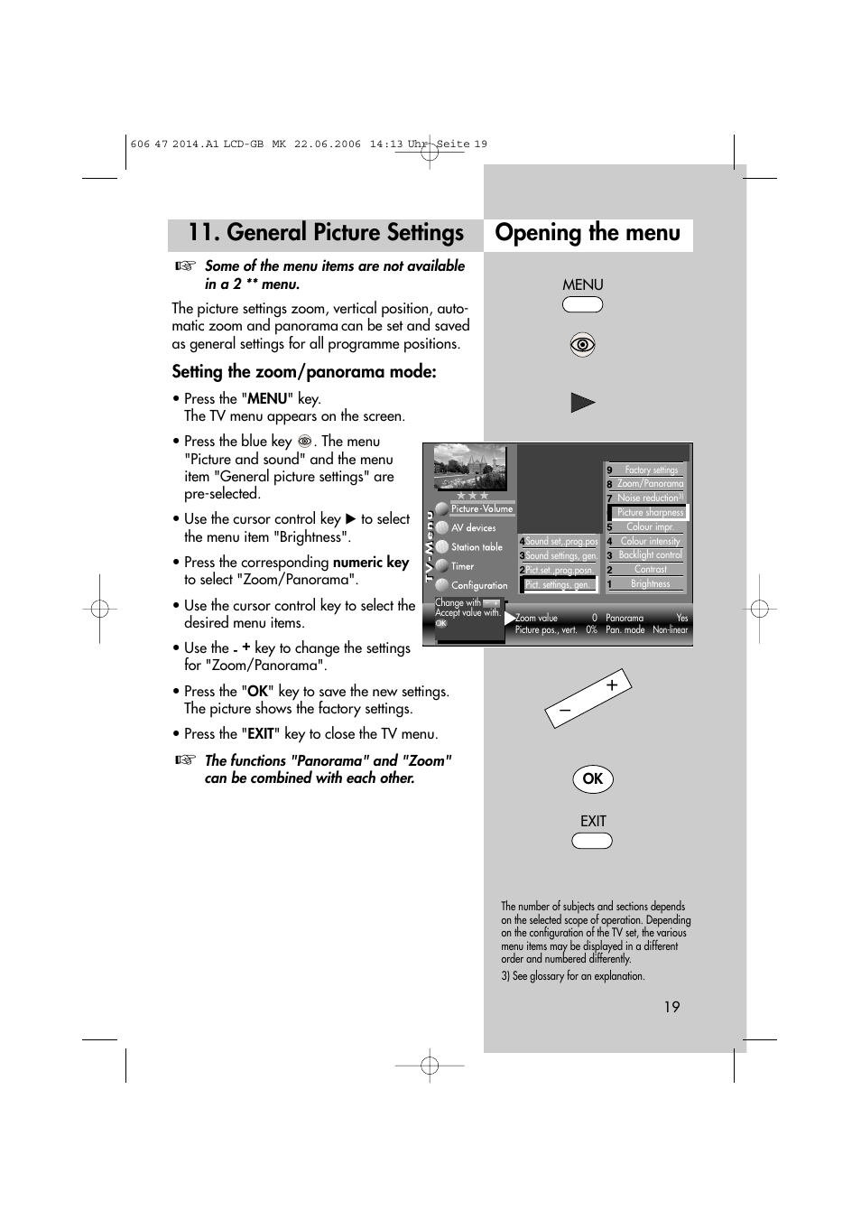 Opening the menu, General picture settings, Setting the zoom/panorama mode | Metz LCD-TV User Manual | Page 19 / 110