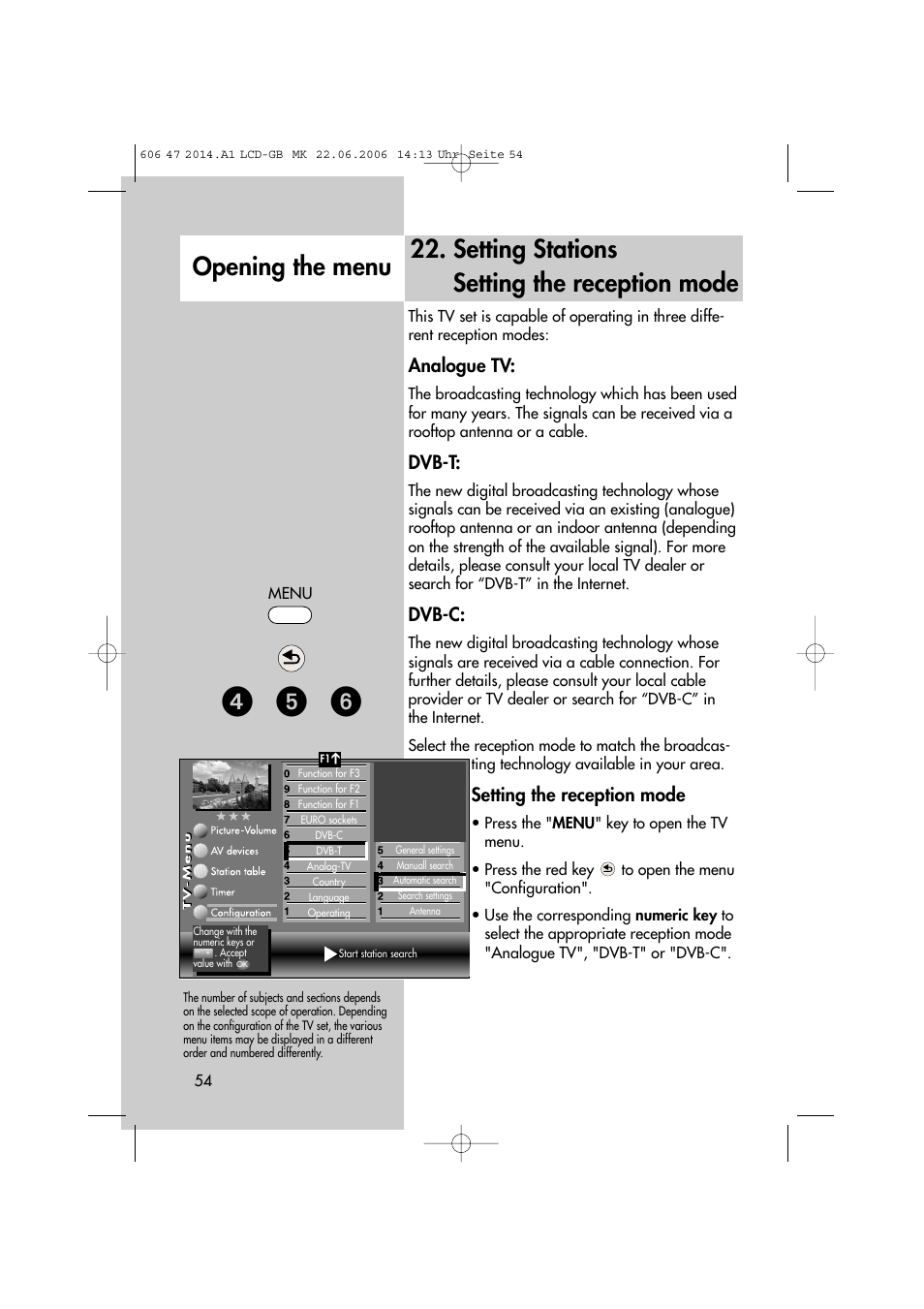 ᕤ ᕥ ᕦ, Setting stations setting the reception mode, Opening the menu | Analogue tv, Dvb-t, Dvb-c, Setting the reception mode | Metz LCD-TV User Manual | Page 54 / 110