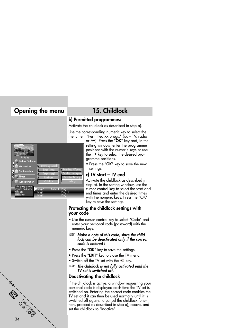 Opening the menu 15. childlock, B) permitted programmes, C) tv start – tv end | Protecting the childlock settings with your code, Deactivating the childlock | Metz Slim TV User Manual | Page 34 / 100