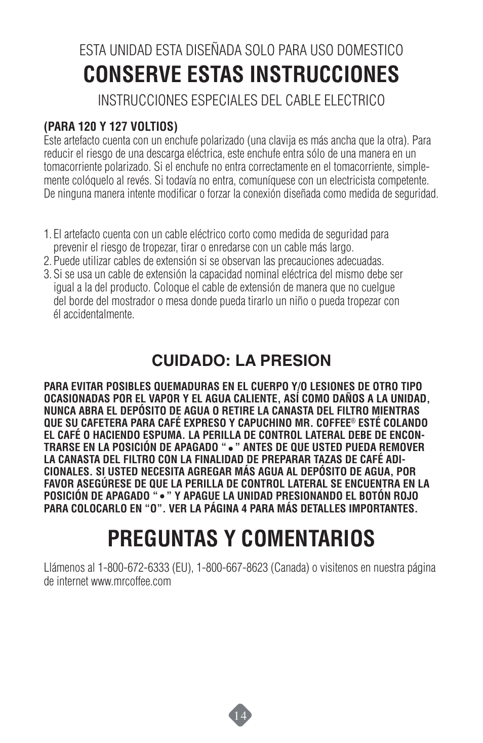 Description of the appliance, Conserve estas instrucciones, Preguntas y comentarios | Cuidado: la presion | Mr. Coffee ECMP50 User Manual | Page 15 / 26