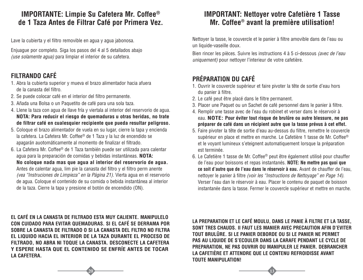Advertencia, Attention, Importante: limpie su cafetera mr. coffee | De 1 taza antes de filtrar café por primera vez, Avant la première utilisation | Mr. Coffee PTC13-099 User Manual | Page 13 / 16