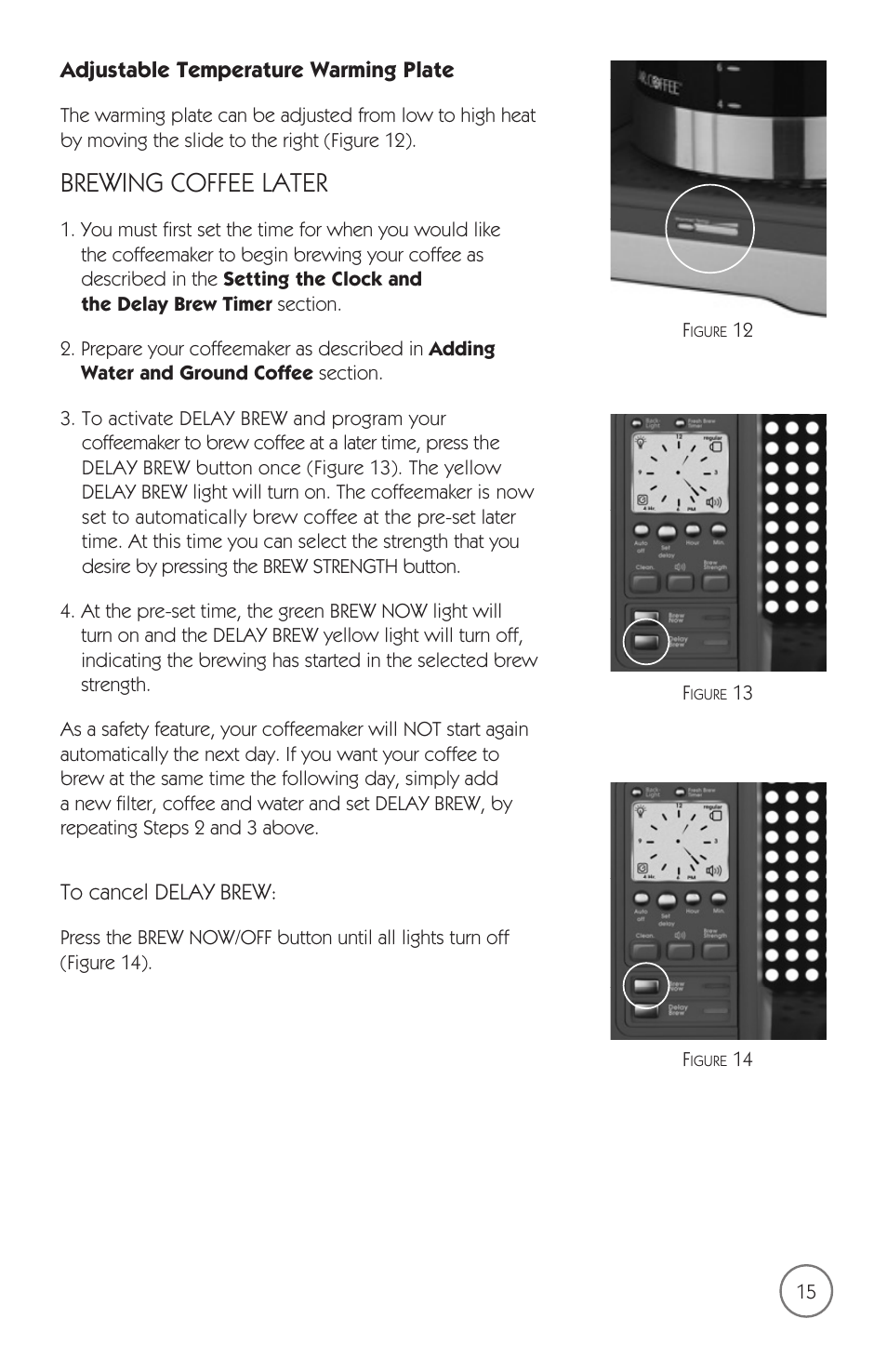 Brewing coffee later | Mr. Coffee mrx35 User Manual | Page 16 / 44